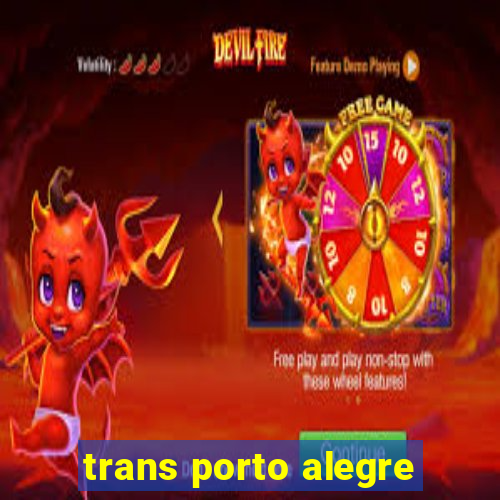 trans porto alegre